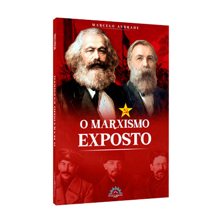 O Marxismo Exposto (Marcelo Andrade)