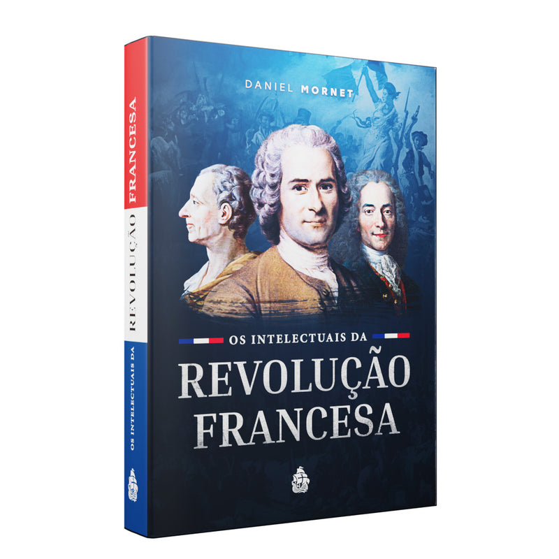 Os Intelectuais da Revolução Francesa